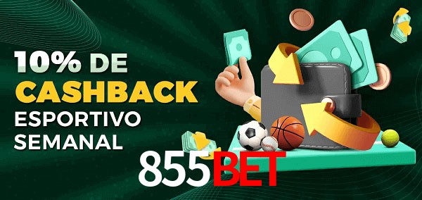 10% de bônus de cashback na 855bet
